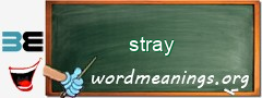 WordMeaning blackboard for stray